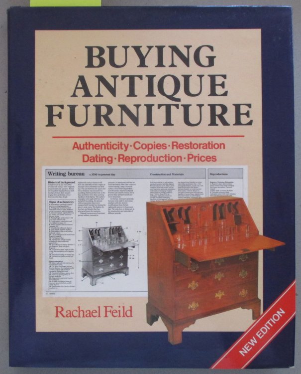 Buying Antique Furniture: Authenticity, Copies, Restoration, Dating, Reproduction, Prices