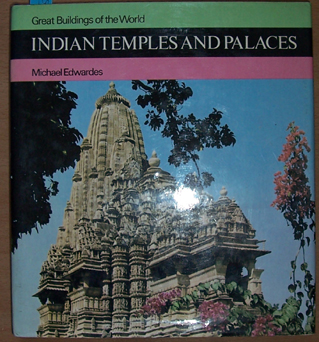 Great Buildings of the World: Indian Temples and Palaces