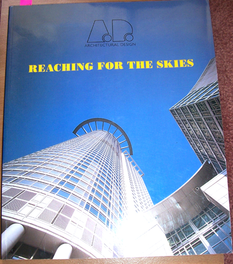 Reaching for the Skies (Architectural Design Profile No. 116)