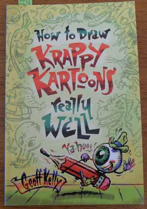 How to Draw Krappy Kartoons Really Well