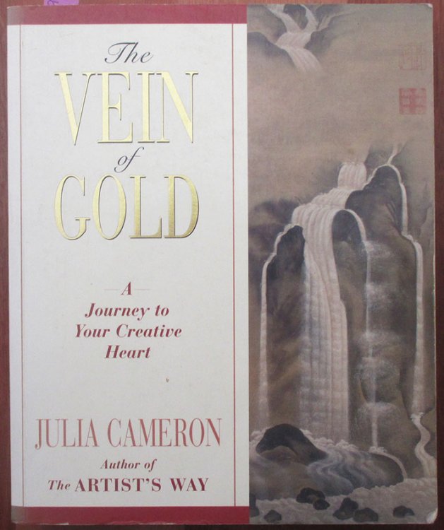 Vein of Gold, The: A Journey to Your Creative Heart