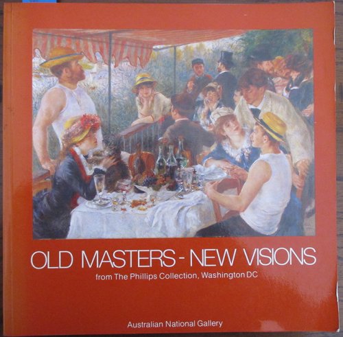 Old Masters - New Visions: El Greco to Rothko from The Phillips Collection, Washington DC