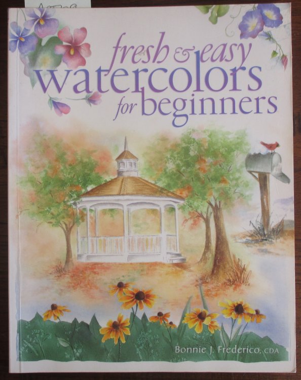 Fresh & Easy Watercolors For Beginners