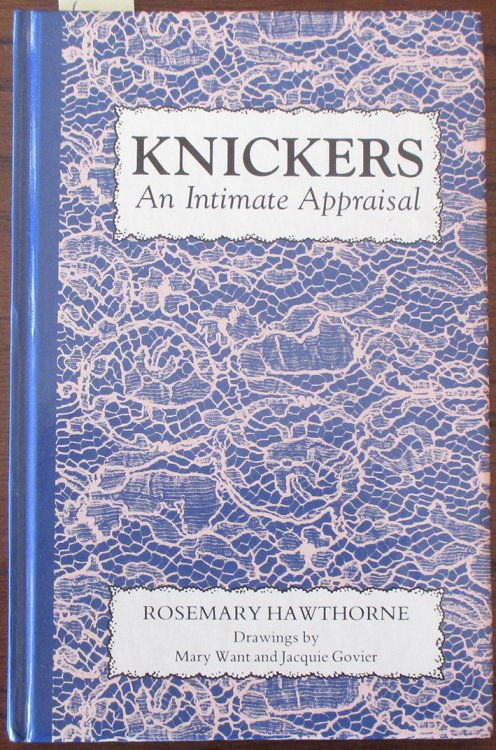 Knickers: An Intimate Appraisal