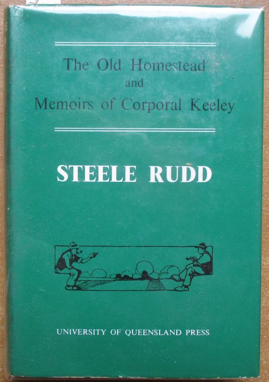 Old Homestead, The; and Memoirs of Corporal Keeley