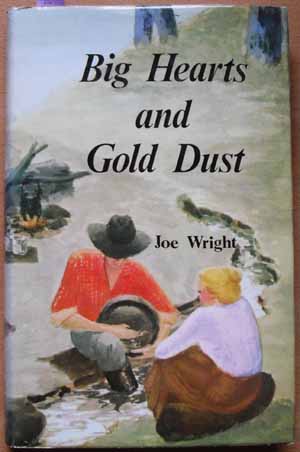 Big Hearts and Gold Dust