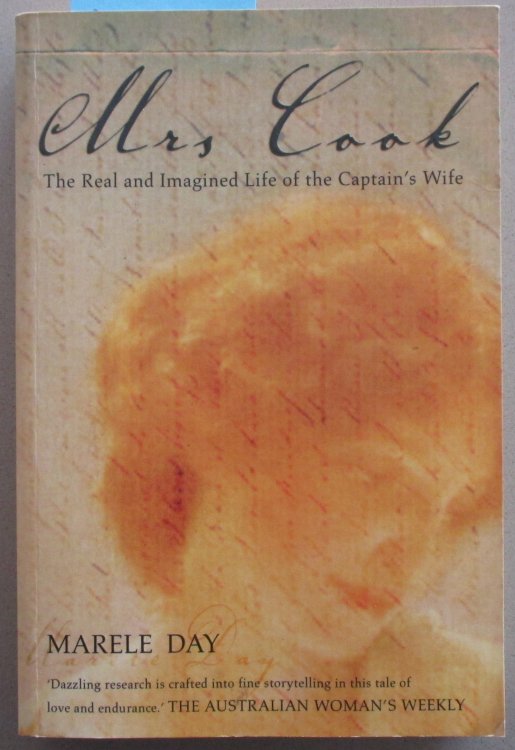 Mrs Cook: The Real and Imagined Life of the Captain's Wife