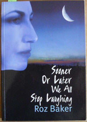 Image for Sooner or Later We All Stop Laughing Sooner or Later We All Stop Laughing