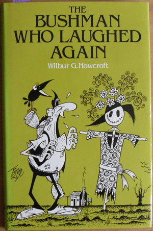 Bushman Who Laughed Again, The