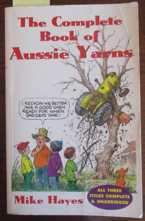 Complete Book of Aussie Yarns, The