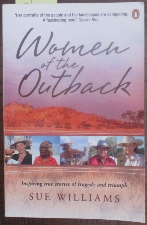 Women of the Outback: Inspiring True Stories of Tragedy and Triump