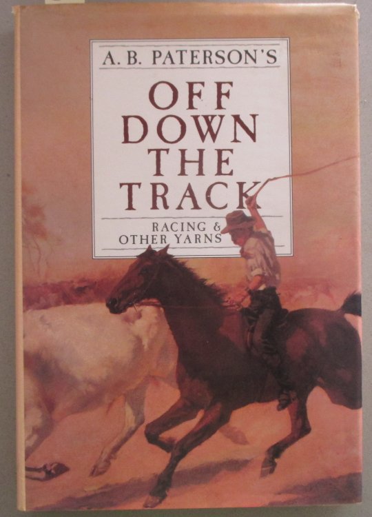 Off Down the Track: Racing & Other Yarns