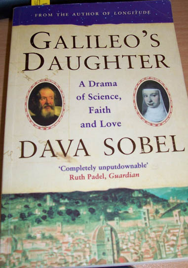 Galileo's Daughter: A Drama of Science, Faith and Love