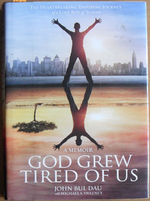 God Grew Tired of Us: A Memoir