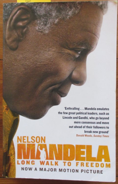 Long Walk to Freedom: The Autobiography of Nelson Mandela