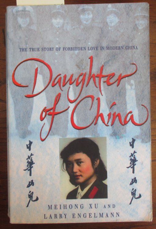 Daughter of China: The True Story of Forbidden Love in Modern China