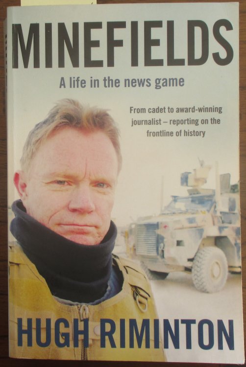 Minefields: A Life in the News Game