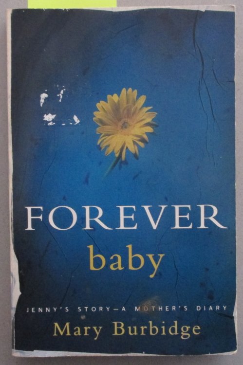 Forever Baby: Jenny's Story - A Mother's Diary