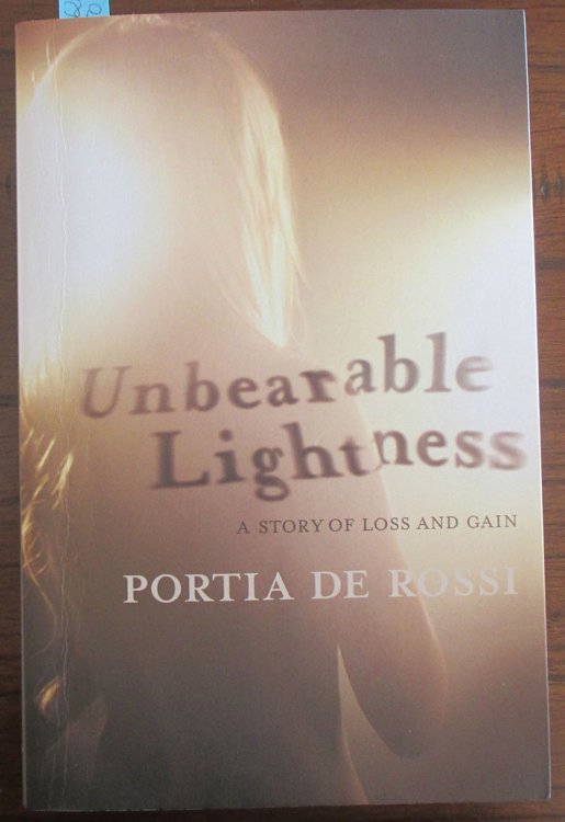 Unbearable Lightness: A Story of Loss and Gain