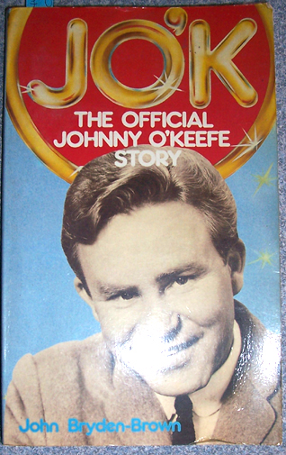 JO'K: The Official Johnny O'Keefe Story