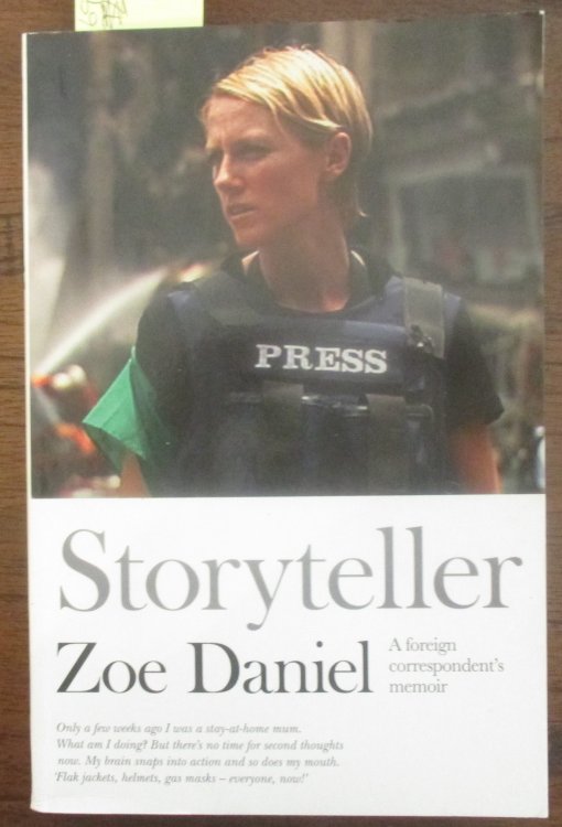 Storyteller: A Foreign Correspondent's Memoir