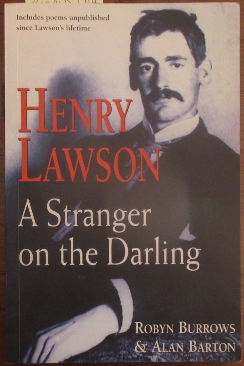 Henry Lawson: A Stranger on the Darling