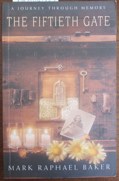 Fiftieth Gate, The: A Journey Through Memory