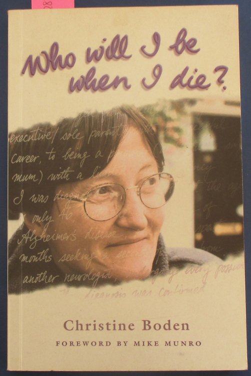 Who Will I Be When I Die