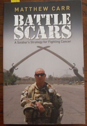 Battle Scars: A Soldier's Strategy for Fighting Cancer