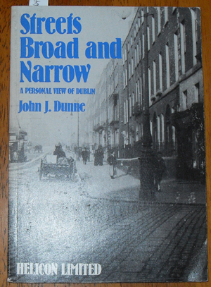 Streets Broad and Narrow: A Personal View of Dublin