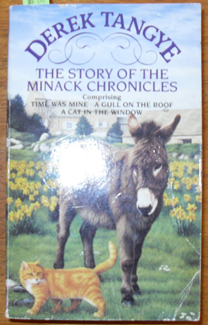 Story of the Minack Chronicles, The (Comprising Time Was Mine, A Gull on the Roof, A Cat in the Window)