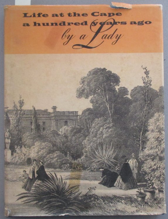 Life at the Cape a Hundred Years Ago by a Lady