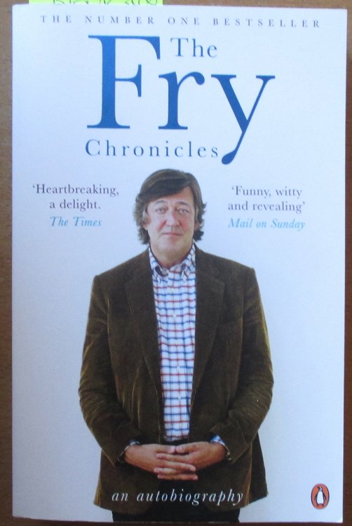 Fry Chronicles, The: An Autobiography