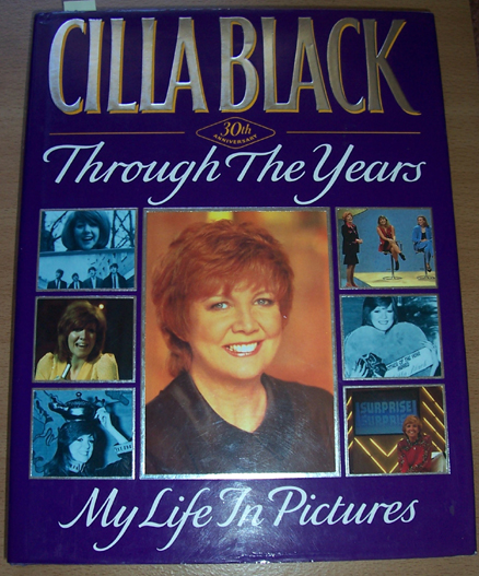 Cilla Black: Through the Years - My Life in Pictures