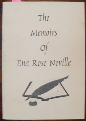 Memoirs of Ena Rose Neville, The
