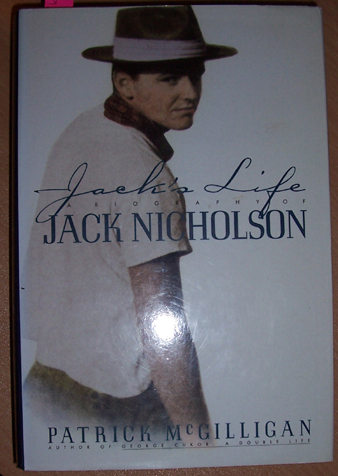 Jack's Life: A Biography of Jack Nicholson