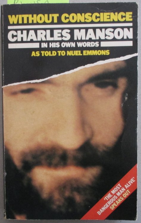 Without Conscience: Charles Manson in His Own Words