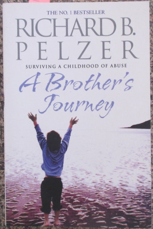Brother's Journey, A: Surviving a Childhood of Abuse