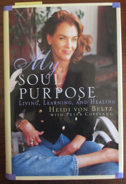 My Soul Purpose: Living, Learning and Healing