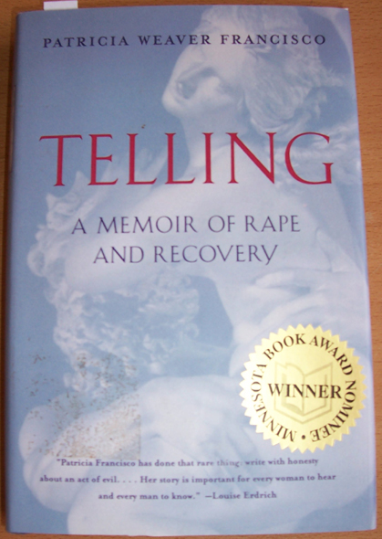 Telling: A Memoir of Rape and Recovery