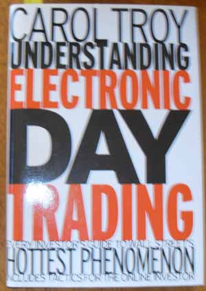 Understanding Electronic Day Trading