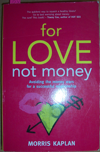 For Love Not Money: Avoiding the Money Wars for a Successful Relationship