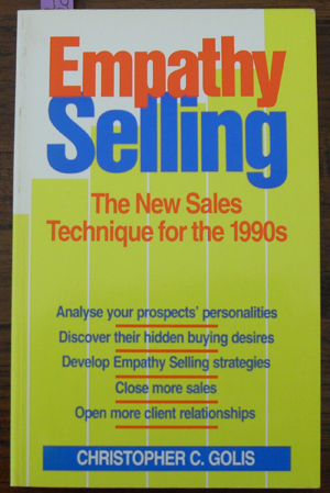 Empathy Selling: The New Sales Technique for the 1990s
