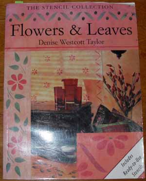 Stencil Collection, The: Flowers and Leaves