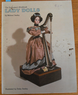 Dollmaker's Worbook, The: Lady Dolls