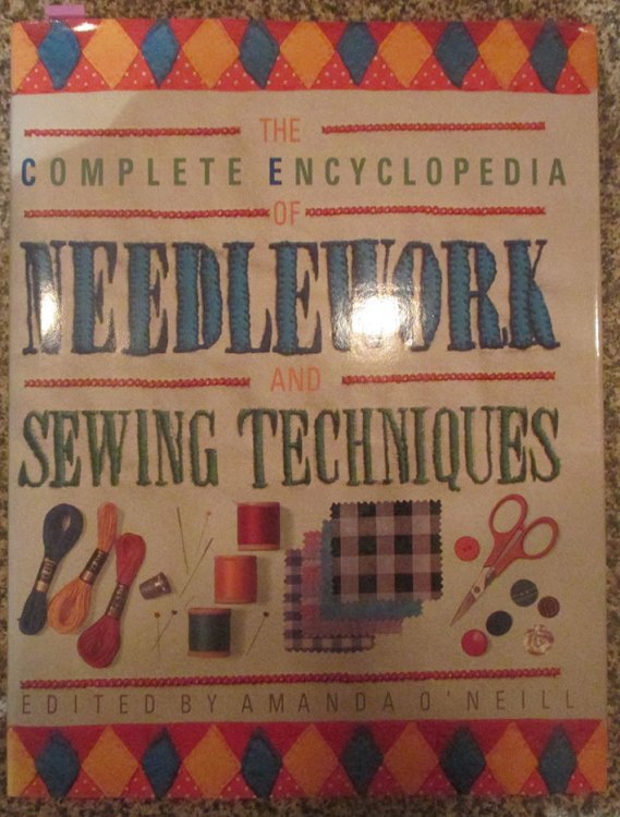 Complete Encyclopedia of Needlework and Sewing Techniques, The