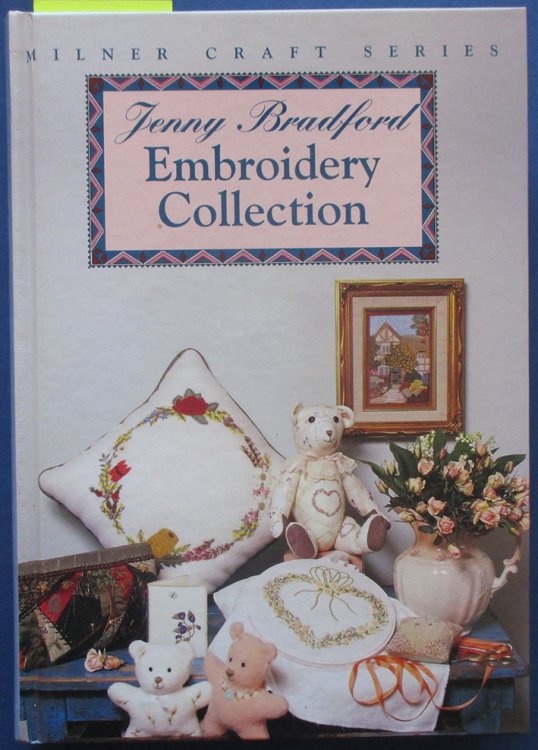 Jenny Bradford Embroidery Collection (Milner Craft Series)
