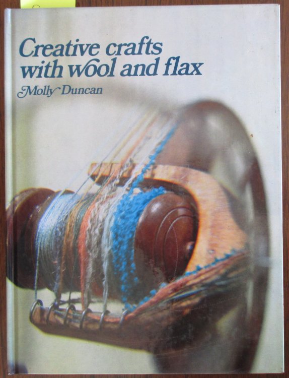 Creative Crafts with Wool and Flax