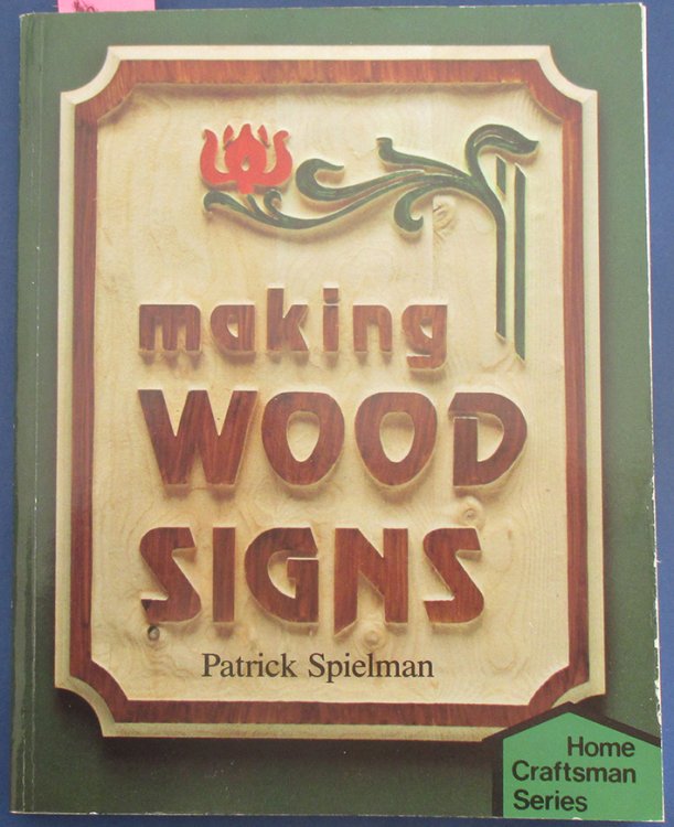Making Wood Signs (Home Craftsman Series)
