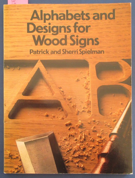 Alphabets and Designs for Wood Signs (Home Craftsman Series)